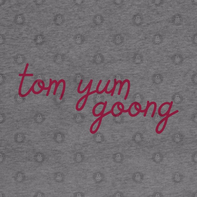 tom yum goong - maroon red by habibitravels